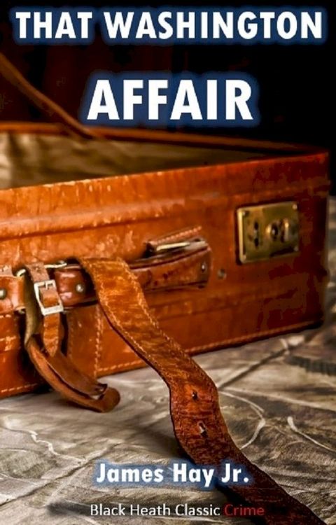 That Washington Affair(Kobo/電子書)