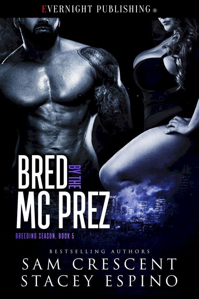  Bred by the MC Prez(Kobo/電子書)