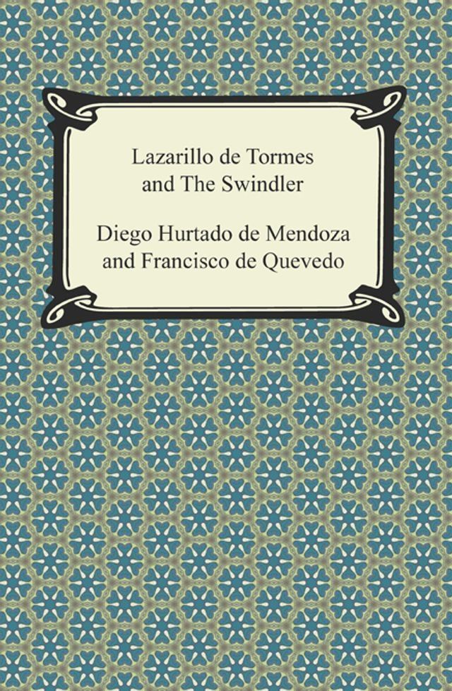  Lazarillo de Tormes and The Swindler(Kobo/電子書)