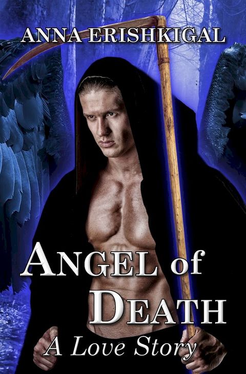 Angel of Death: A Love Story(Kobo/電子書)