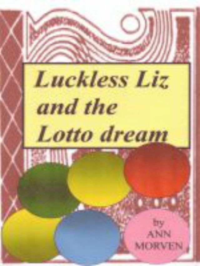  Luckless Liz And The Lotto Dream(Kobo/電子書)