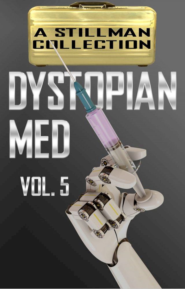  Dystopian Med Volume 5(Kobo/電子書)