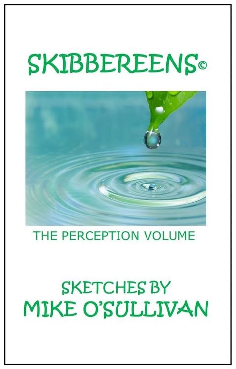 Skibbereens - The Perception Volume(Kobo/電子書)