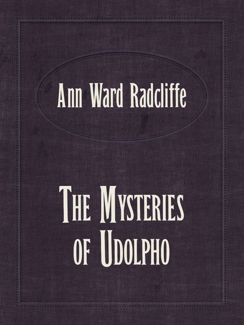 The Mysteries of Udolpho(Kobo/電子書)