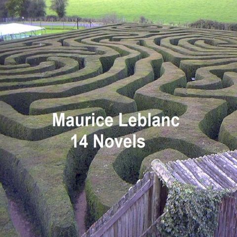 Maurice Leblanc: 14 Novels(Kobo/電子書)