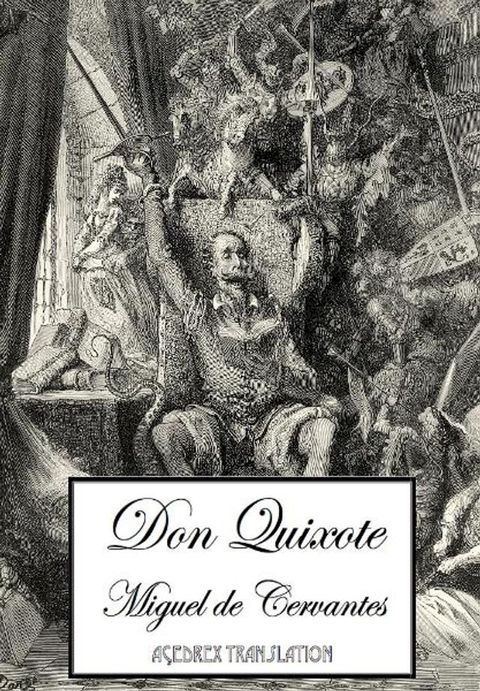 Don Quixote de la Mancha translated into English by John Ormsby(Kobo/電子書)