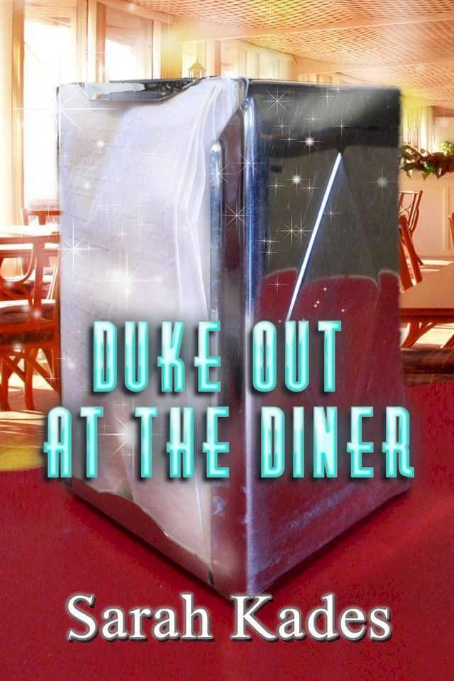  Duke Out at the Diner(Kobo/電子書)