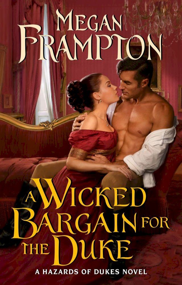  A Wicked Bargain for the Duke(Kobo/電子書)