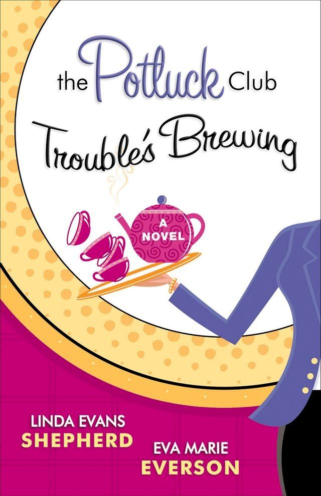  Potluck Club--Trouble's Brewing, The (The Potluck Catering Club)(Kobo/電子書)