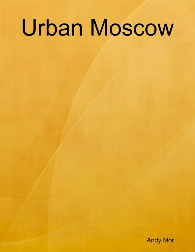  Urban Moscow(Kobo/電子書)