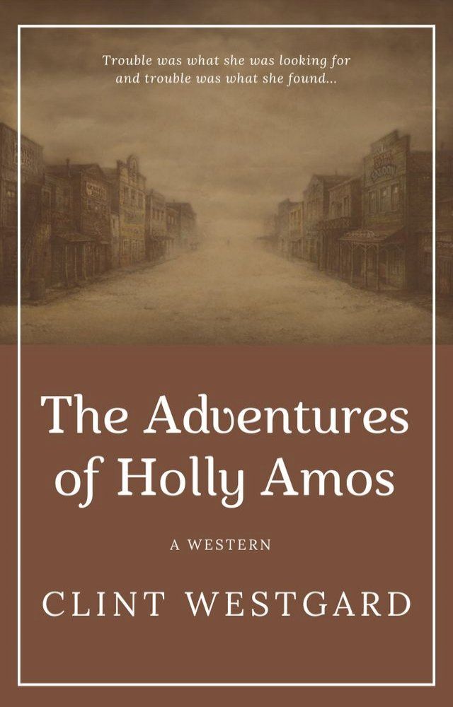  The Adventures of Holly Amos(Kobo/電子書)