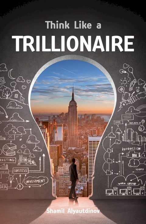 Think Like a Trillionaire(Kobo/電子書)