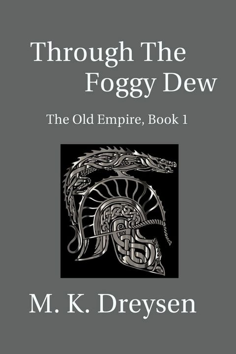 Through the Foggy Dew(Kobo/電子書)