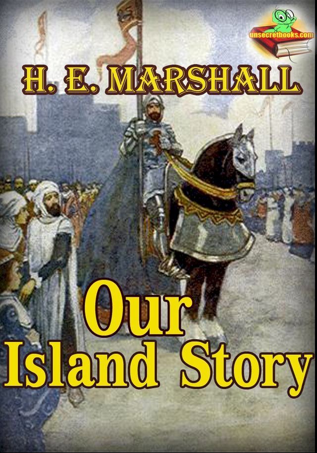  Our Island Story (With Over 30 Color Illustrations)(Kobo/電子書)