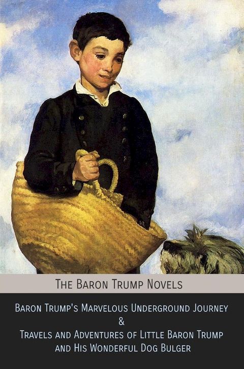 The Baron Trump Novels(Kobo/電子書)