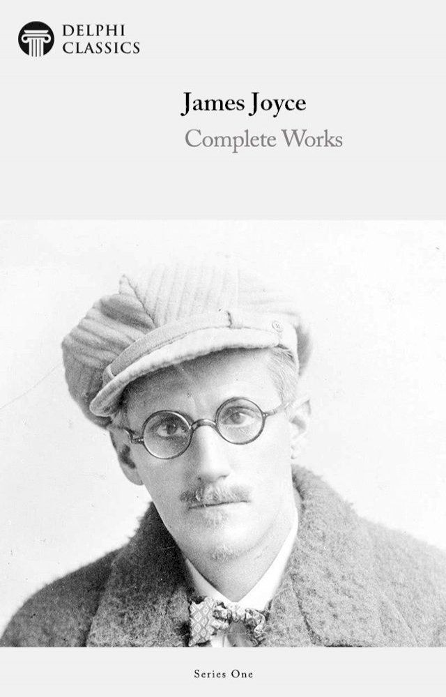  Complete Works of James Joyce (Delphi Classics)(Kobo/電子書)