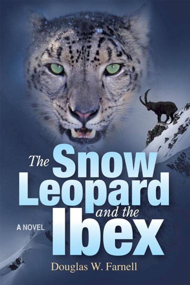  The Snow Leopard and the Ibex(Kobo/電子書)