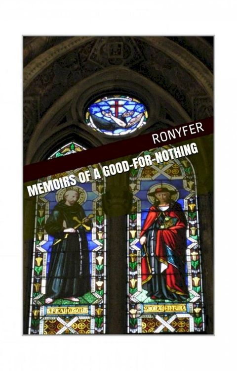 Memoirs of a Good-for-Nothing(Kobo/電子書)