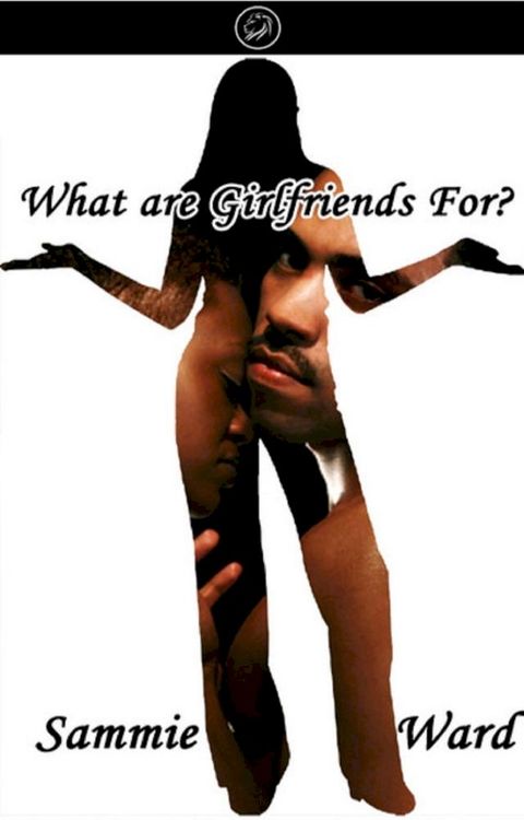 What Are Girlfriends For? (Cub Bites)(Kobo/電子書)