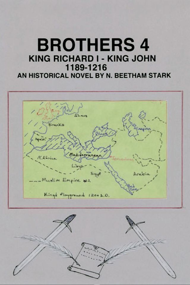  Brothers 4: King Richard Lion Heart and King John Lackland(Kobo/電子書)