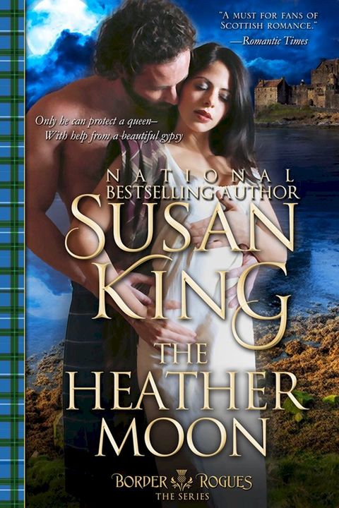 The Heather Moon (The Border Rogues Series, Book 3)(Kobo/電子書)