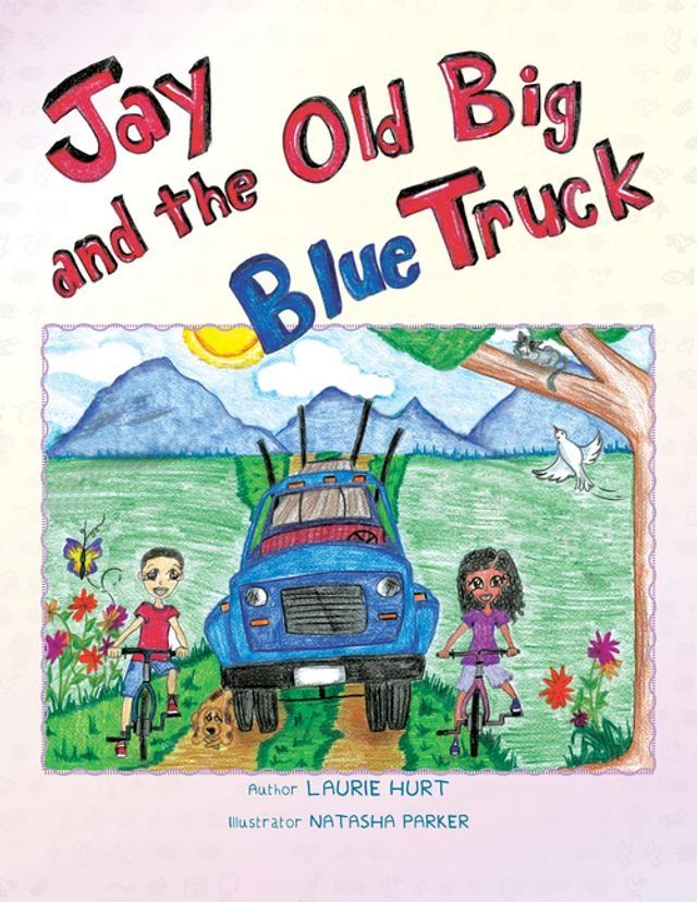  Jay and the Old Big Blue Truck(Kobo/電子書)