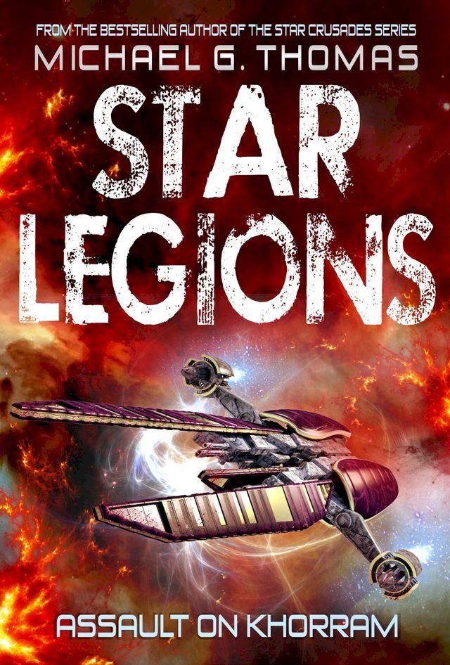  Assault on Khorram (Star Legions: The Ten Thousand Book 2)(Kobo/電子書)