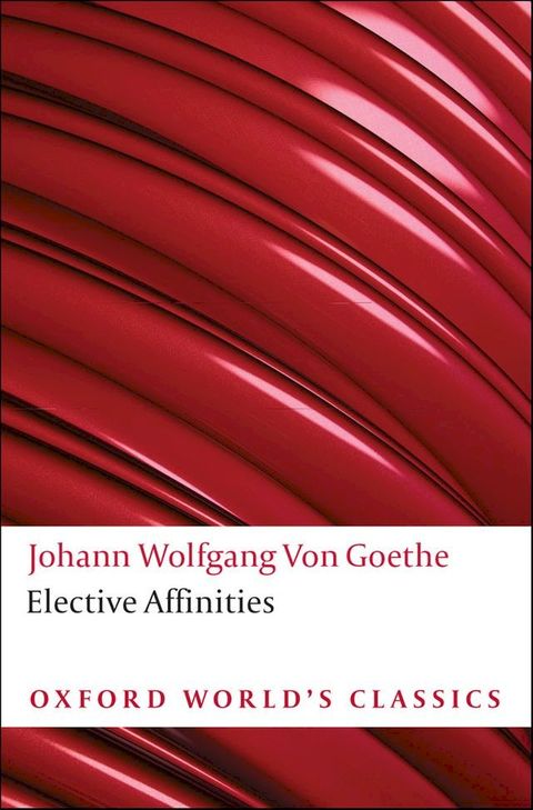 Elective Affinities : A Novel(Kobo/電子書)