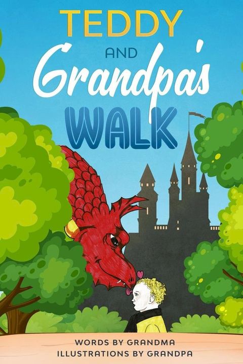 Teddy and Grandpa's Walk(Kobo/電子書)