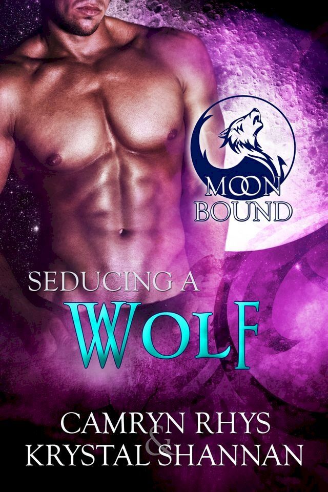  Seducing A Wolf(Kobo/電子書)