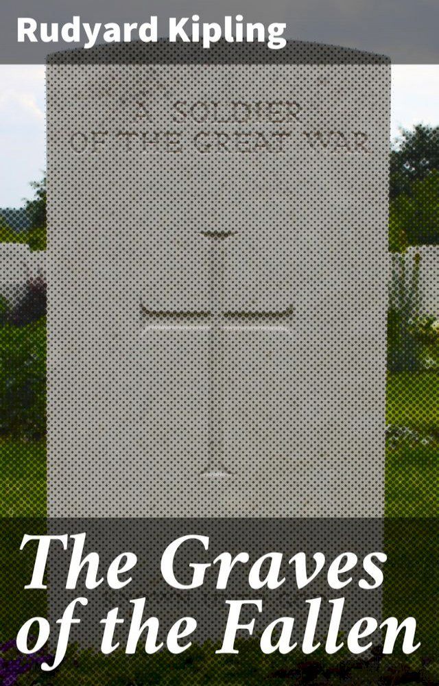  The Graves of the Fallen(Kobo/電子書)