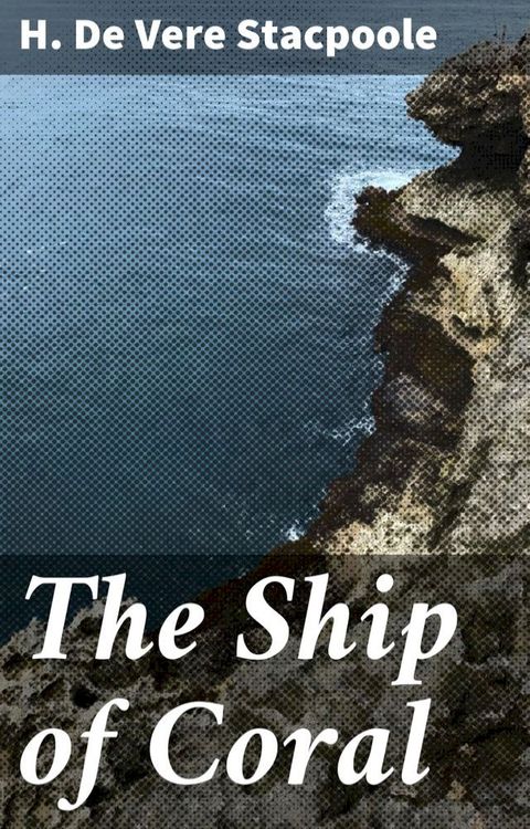 The Ship of Coral(Kobo/電子書)