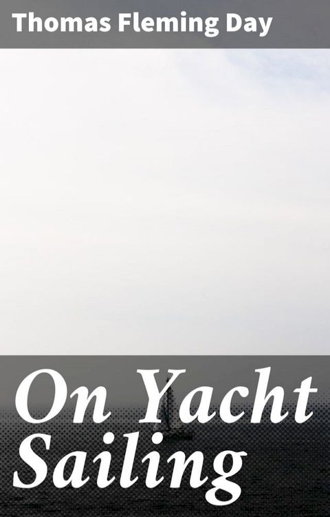 On Yacht Sailing(Kobo/電子書)