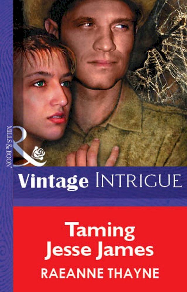  Taming Jesse James (Mills & Boon Vintage Intrigue)(Kobo/電子書)