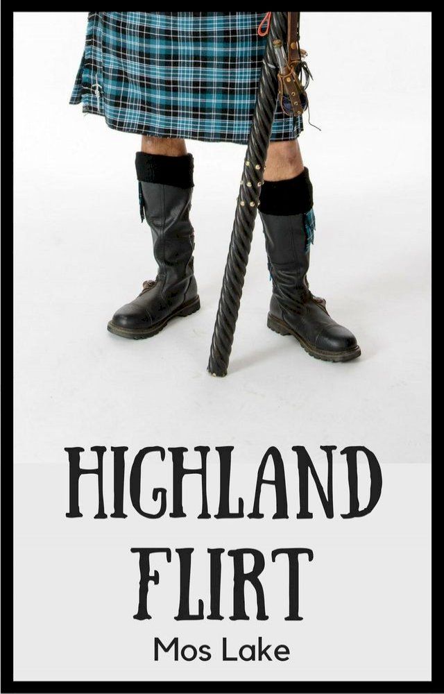  Highland Flirt(Kobo/電子書)