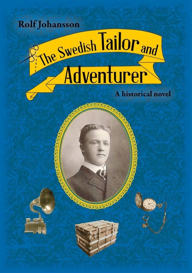  The Swedish Tailor and Adventurer(Kobo/電子書)