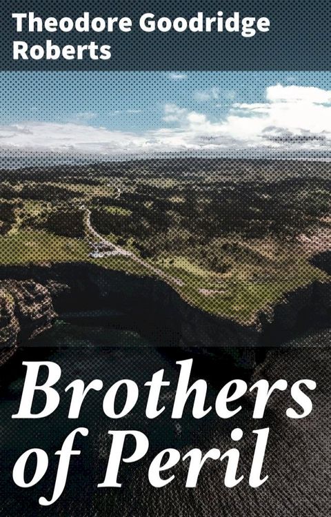 Brothers of Peril(Kobo/電子書)