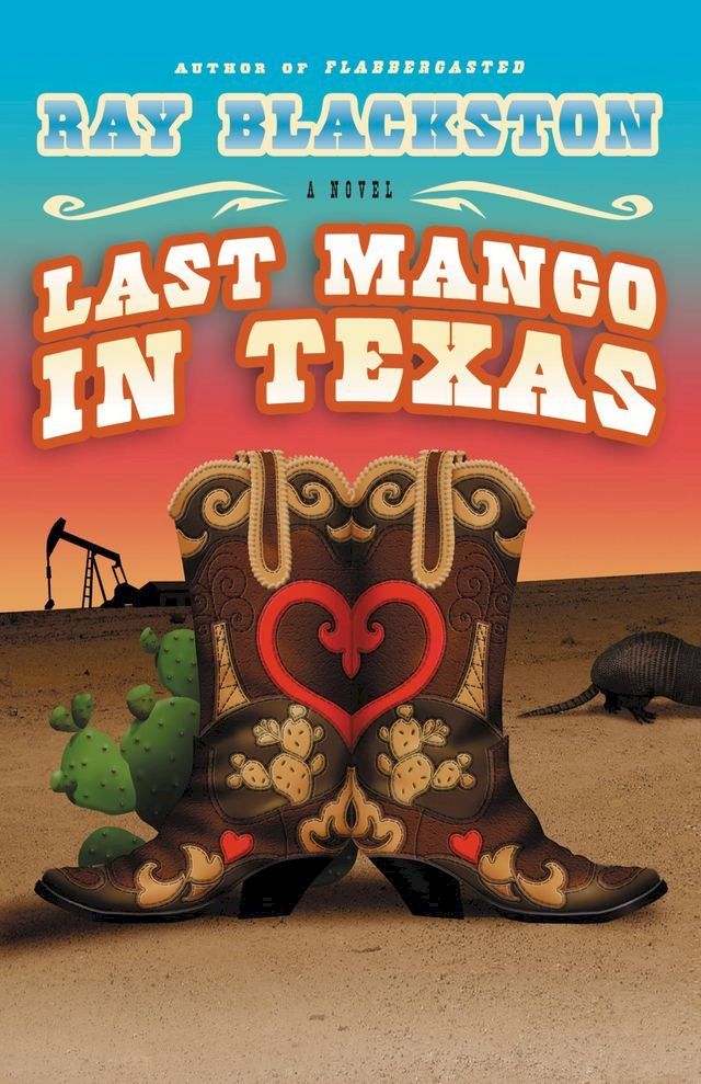  Last Mango in Texas(Kobo/電子書)