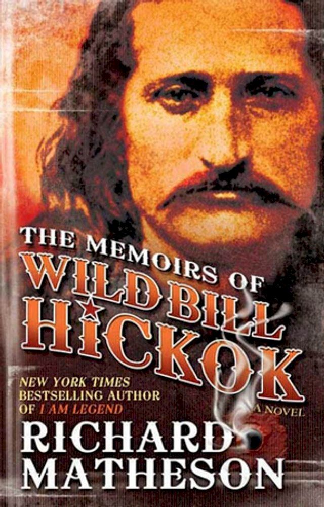  The Memoirs of Wild Bill Hickok(Kobo/電子書)