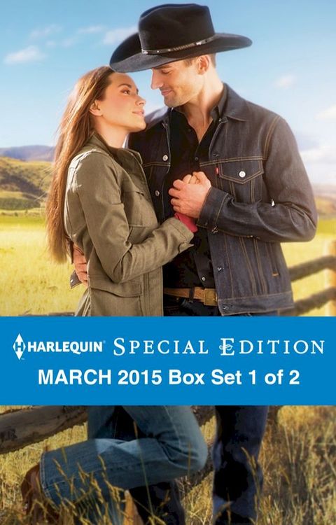 Harlequin Special Edition March 2015 - Box Set 1 of 2(Kobo/電子書)