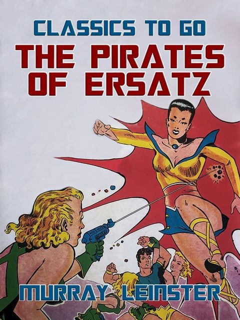 The Pirates Of Ersatz(Kobo/電子書)