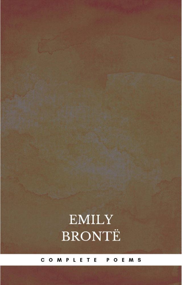  Brontë Sisters: Complete Poems(Kobo/電子書)