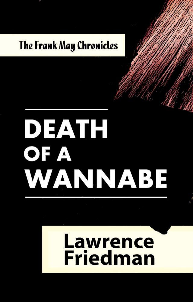  Death of a Wannabe(Kobo/電子書)