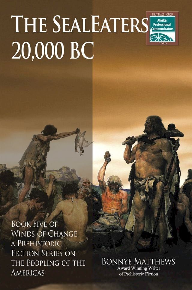  The SealEaters, 20,000 BC(Kobo/電子書)