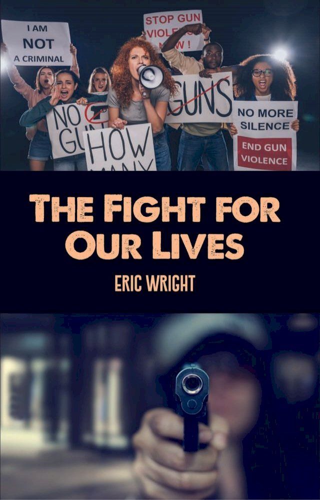  The Fight for Our Lives(Kobo/電子書)