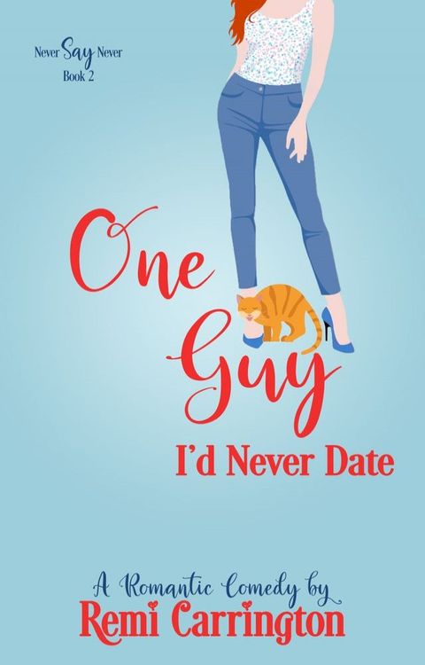 One Guy I'd Never Date(Kobo/電子書)