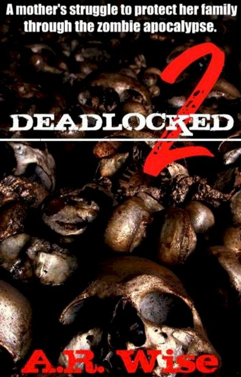 Deadlocked 2(Kobo/電子書)