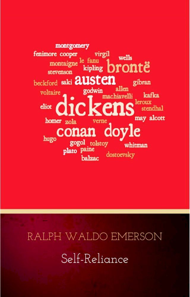  Self-Reliance: The Wisdom of Ralph Waldo Emerson as Inspiration for Daily Living(Kobo/電子書)