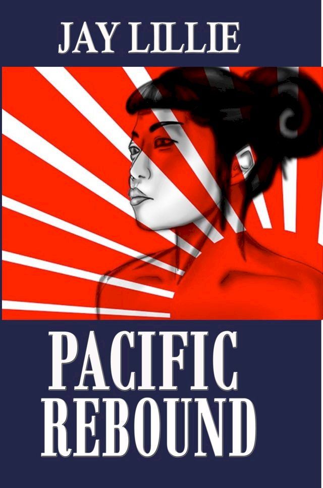  Pacific Rebound(Kobo/電子書)