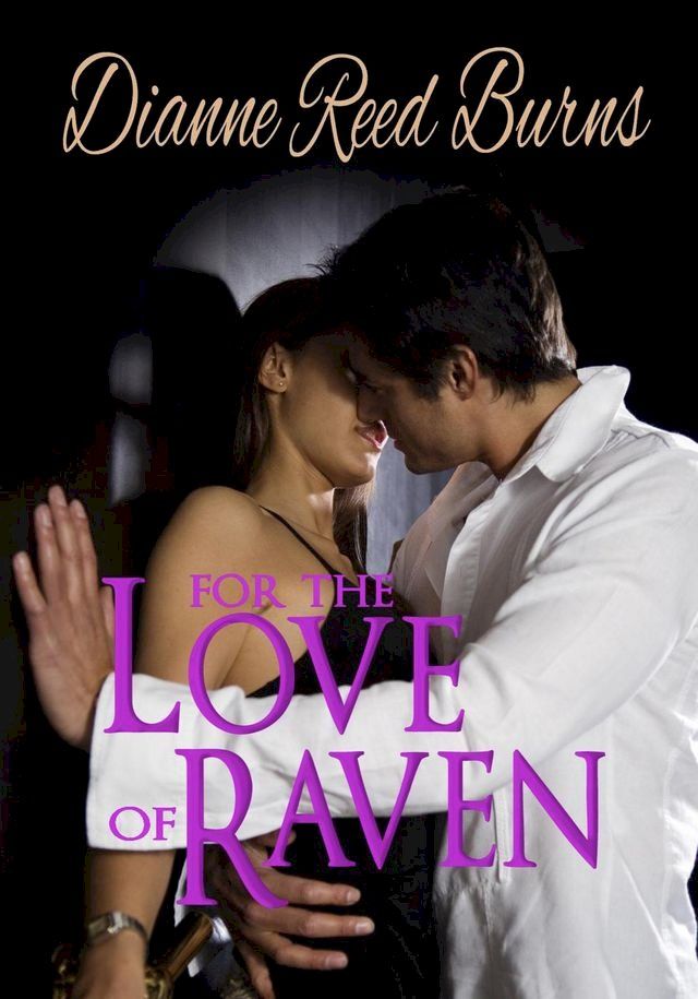  For the Love of Raven(Kobo/電子書)